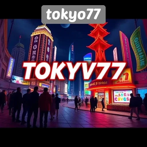 Fitur Menarik yang Dimiliki Situs Tokyo77