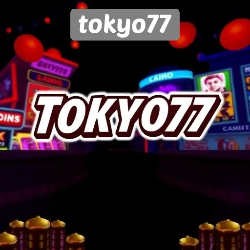 Keunggulan dan Fitur Menarik di Tokyo77 untuk Pemain Indonesia