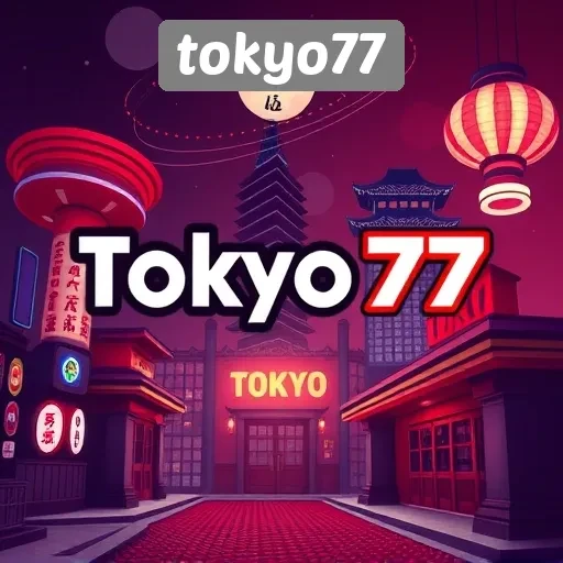 Mengenal Tokyo77 Sebagai Platform Permainan Online Terpercaya